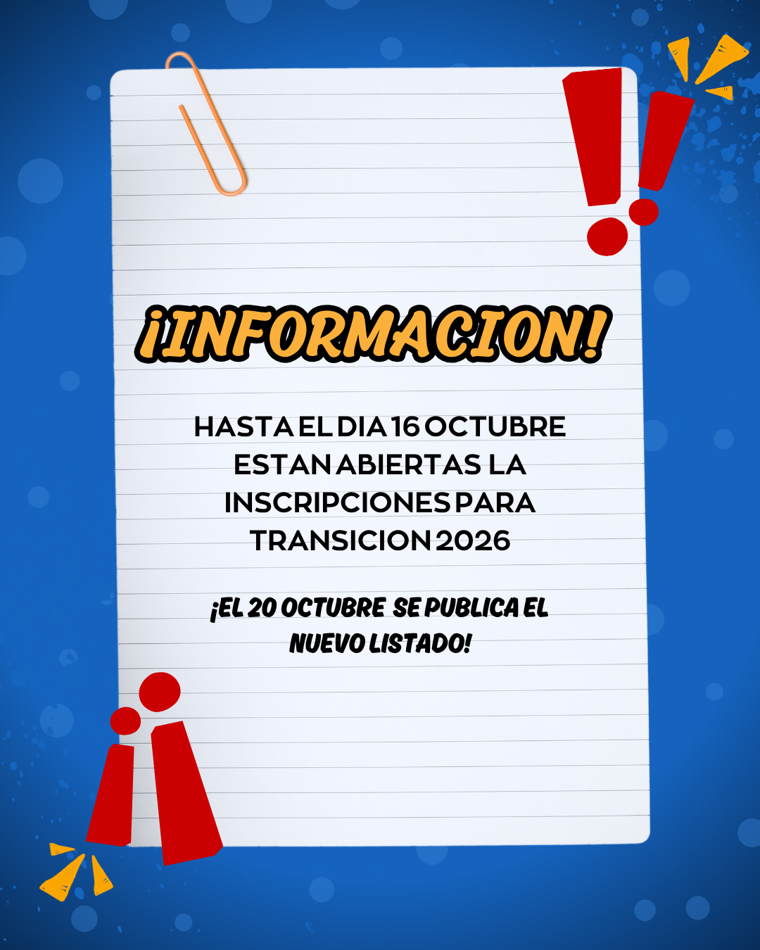 INSCRIPCIONES ABIERTAS PARA ASPIRANTES A TRANSICION 
ESTAR PENDIENTE DEL LISTADO QUE SE PUBLICARÁ EL  20 DE OCTUBRE